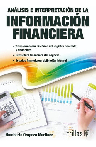 Analisis E Interpretacion De La Informacion Financiera - Oro