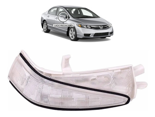 Pisca Seta Retrovisor Honda Civic 2007 A 2011 Lado Direito