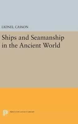 Libro Ships And Seamanship In The Ancient World - Lionel ...