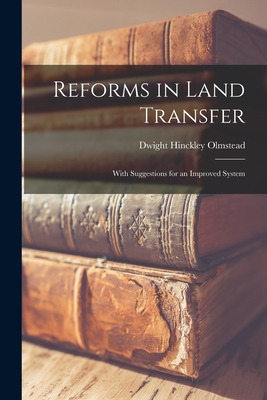 Libro Reforms In Land Transfer: With Suggestions For An I...