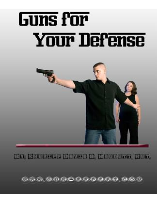 Libro Guns For Your Defense - Haggett, David A.