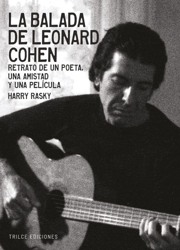 Balada De Leonard Cohen, La - Harry Rasky