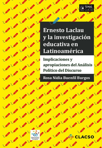 Ernesto Laclau Y La Investigaci¢n Educativa En Latinoam¿rica