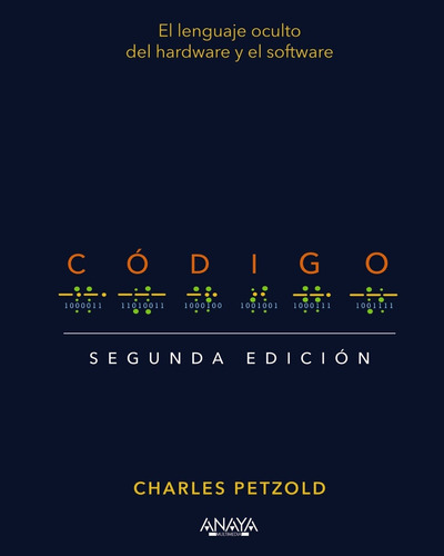 Código. Segunda Edición - Petzold, Charles  - *