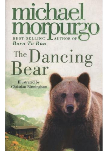 The Dancing Bear - Michael Morpurgo - Harper Collins