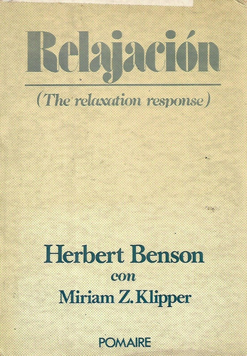 Relajacion, Herbert Benson, Wl.