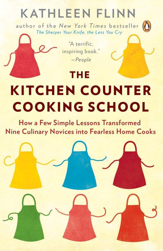 Libro: The Kitchen Counter Cooking School: How A Few Simple