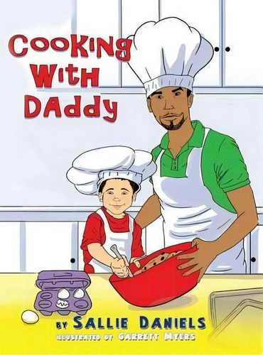 Cooking With Daddy, De Sallie Daniels. Editorial Rapier Publishing Company, Tapa Dura En Inglés