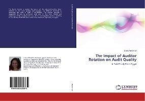 Libro The Impact Of Auditor Rotation On Audit Quality - D...