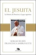 Libro Jesuita La Historia De Francisco El Papa Argentino De