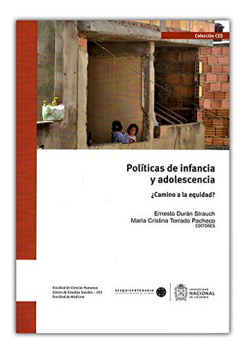 Libro Políticas De Infancia Y Adolescencia De Ernesto Durán