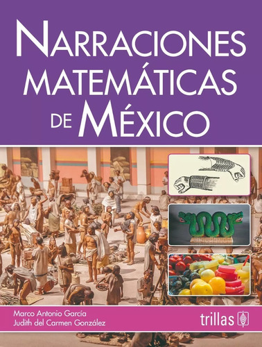 Narraciones Matemáticas De México Trillas