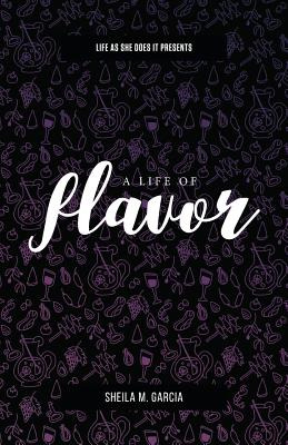 Libro Life As She Does It Presents: A Life Of Flavor - Ga...