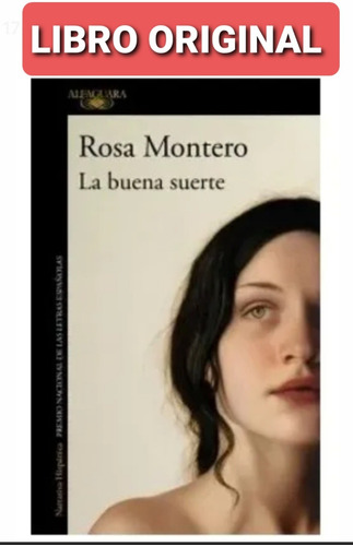 La Buena Suerte. Rosa Montero  ( Libro Nuevo Y Original )