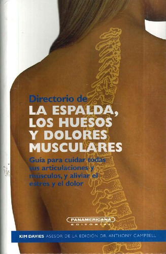 Libro Directorio De La Espalda, Los Huesos Y Dolores Muscula