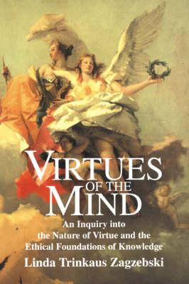 Libro Virtues Of The Mind : An Inquiry Into The Nature Of...