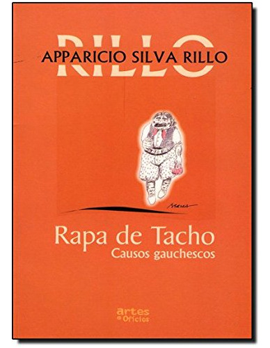 Libro Rapa De Tacho Causos Gauchescos De Apparicio Silva Ril