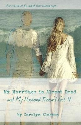 Libro My Marriage Is Almost Dead And My Husband Doesn't G...