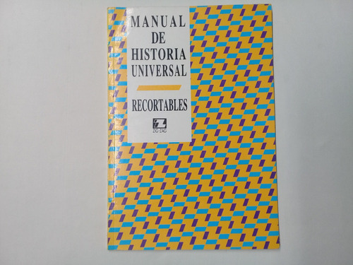 Manual De Historia Universal. Recortables Frias Valenzuela