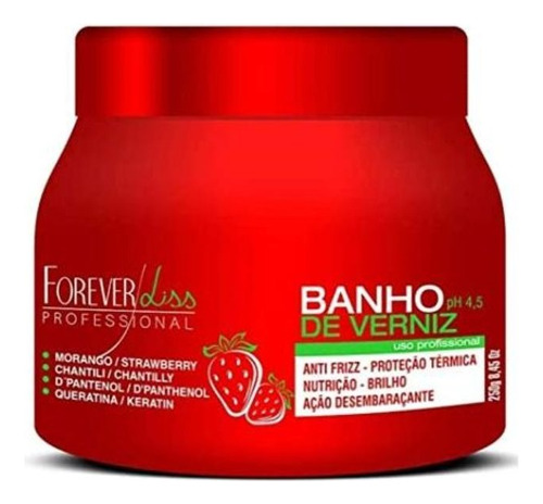 Baño De Barniz Frutilla - Mascarilla 250g Forever Liss