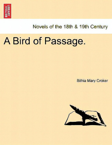 A Bird Of Passage., De Croker, Bithia Mary. Editorial British Lib Historical Print E, Tapa Blanda En Inglés