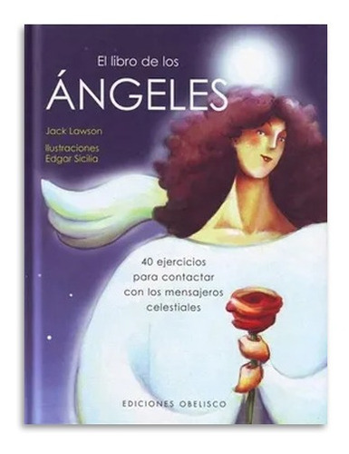 El Libro De Los Ángeles (con Tarot Agélico)