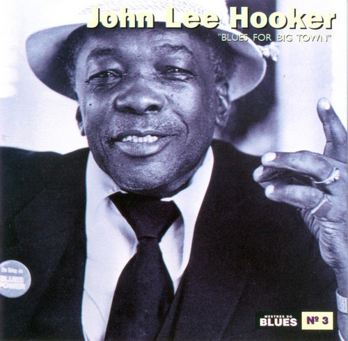 John Lee Hooker - Blues For Big Town - Cd Importado Origin 