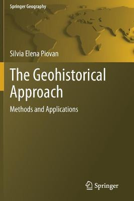 Libro The Geohistorical Approach : Methods And Applicatio...