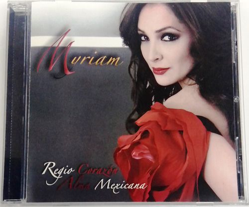 Myriam - Regio Corazón, Alma Mexicana Cd