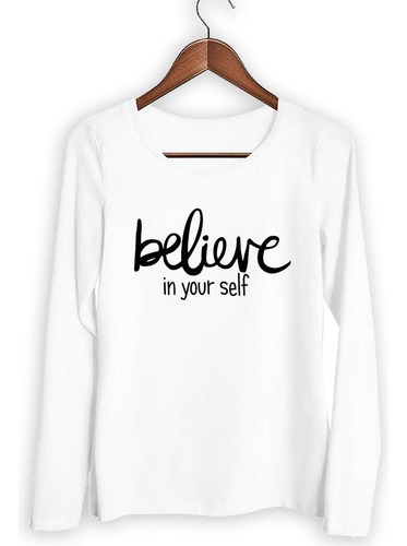 Remera Mujer Ml Frase Cree En Ti Mismo Believe Your Self