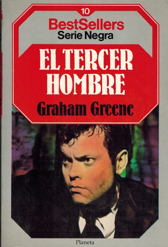 El Tercer Hombre (p3) / Greene/ Planeta