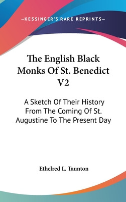 Libro The English Black Monks Of St. Benedict V2: A Sketc...