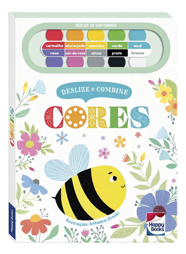 Deslize e combine: Cores?, de Autumn Publishing. Editorial Happy Books, capa dura em português, 2022