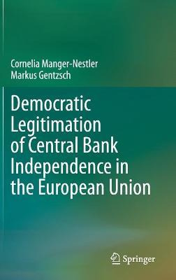 Libro Democratic Legitimation Of Central Bank Independenc...