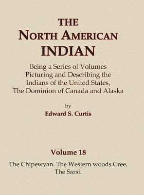 Libro The North American Indian Volume 18 - The Chipewyan...