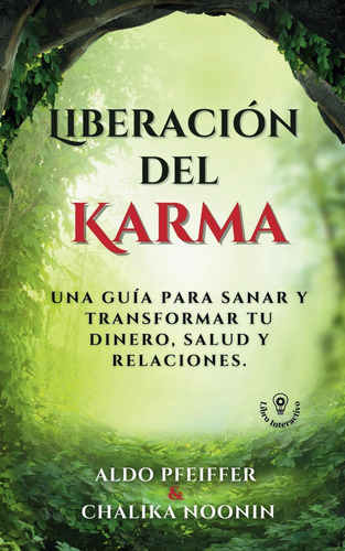 Libro: Liberación Del Karma: Una Guía Para Sanar Y Transform
