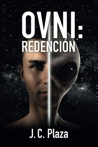 Ovni: Redención: Una Novela Corta De Acción Y Ciencia Ficció