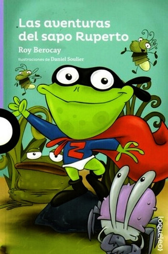 Libro Las Aventuras Del Sapo Ruperto - Roy Berocay