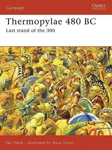 Termopilas 480 A. C.: Ultima Posicion De Los 300 (campaña)