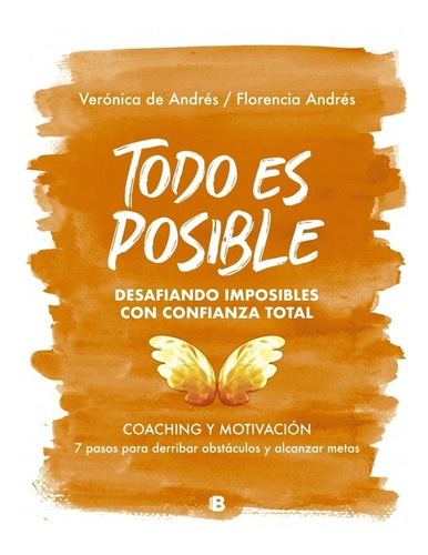 Todo Es Posible - Florencia Andrés / Verónica De Andrés