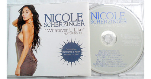 Nicole Scherzinger Feat. T.i. * Whatever U Like * Single C 