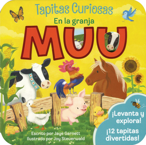 Tapitas Curiosas: En La Granja Muu, de Garnett, Jaye. Serie Tapitas Curiosas: ¿Quien Esta Aqui? ¡Yuju! Editorial Cottage Door Press, tapa dura en español, 2019