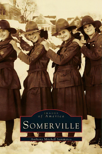 Somerville, De Sammarco, Anthony Mitchell. Editorial Arcadia Lib Ed, Tapa Dura En Inglés
