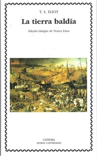 Libro La Tierra Baldia - T S Eliot - Catedra - Libro