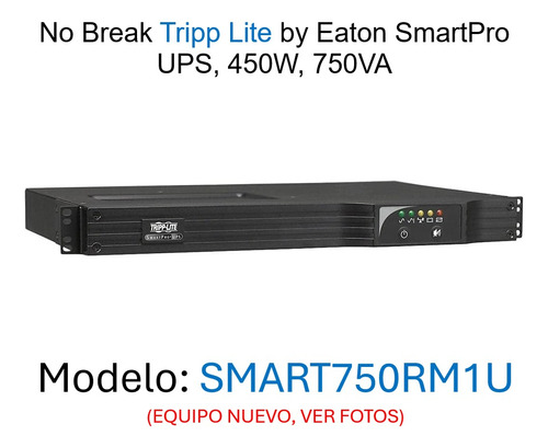 Tripp Lite Smart750rm1u Ups 750va 600w No Break Interactivo