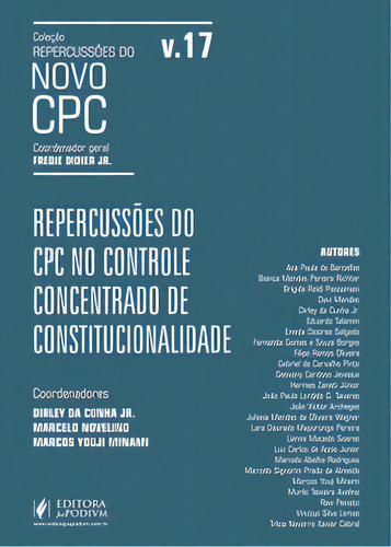 Repercussões Do Cpc No Controle Concentrado De Constitucionalidade, De Jr. Didier. Editora Juspodivm, Capa Mole, Edição 1 Em Português, 2019