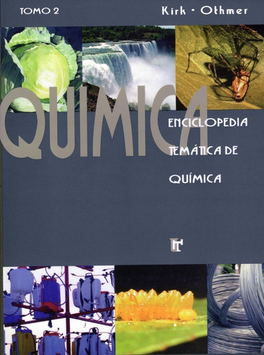 Enciclopedia Tematica De Quimica Tomo 2 Kirk Othmer - Libro