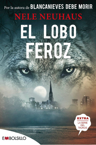 El Lobo Feroz, De Neuhaus, Nele. Editorial Embolsillo, Tapa Blanda En Español