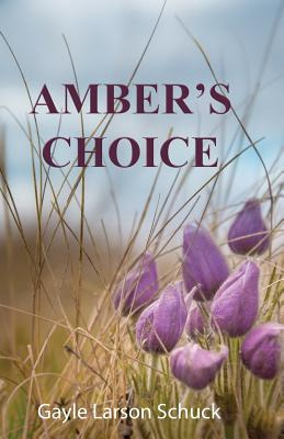 Libro Amber's Choice - Schuck, Gayle Larson