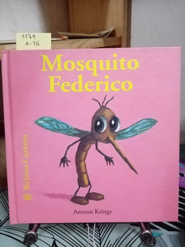 Mosquito Federico // Antoon Krings